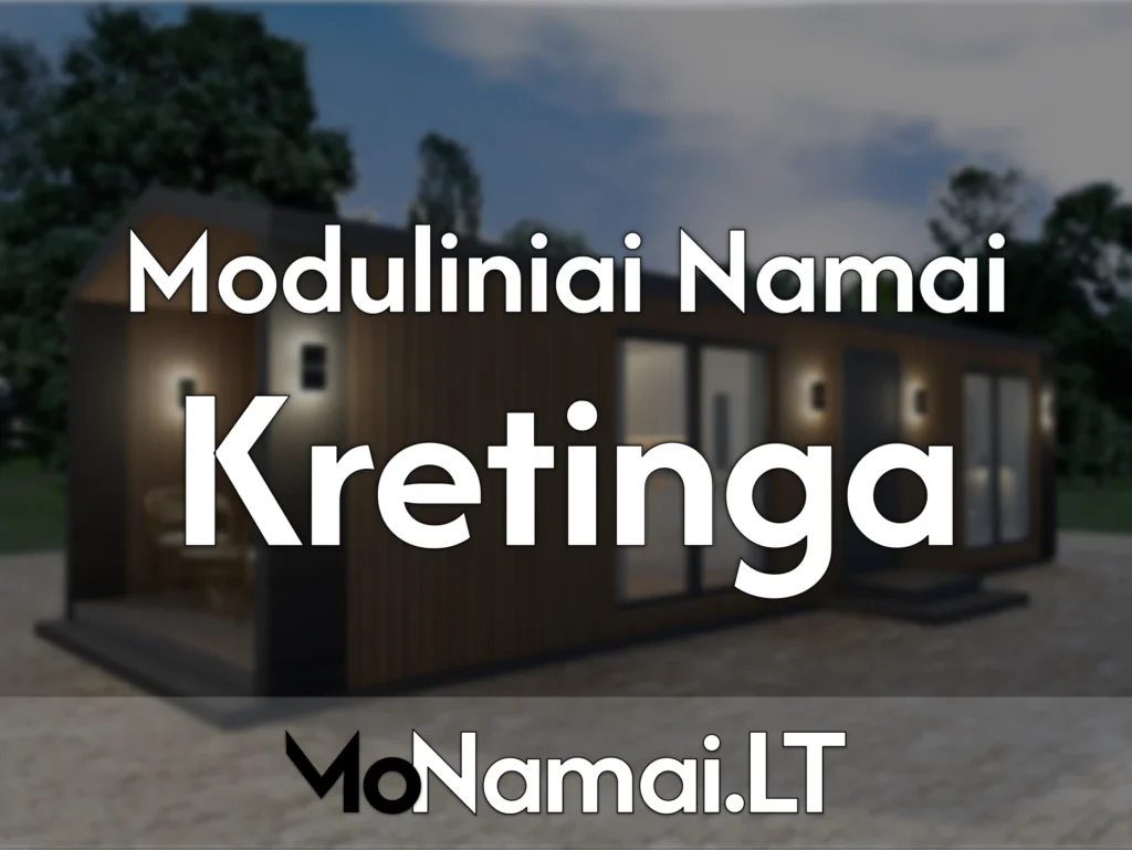 kretinga moduliniai namai kretingoje moduliniai nameliai kretingoje modulines patalpos tekstas monamai lt 4x3 1